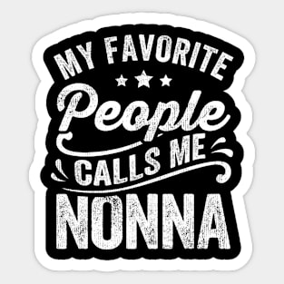 My Favorite People Calls Me Nonna Sticker